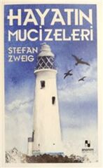 Hayatın Mucizeleri STEFAN ZWEİG
