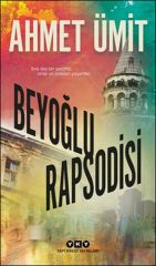 Beyoğlu Rapsodisi AHMET ÜMİT