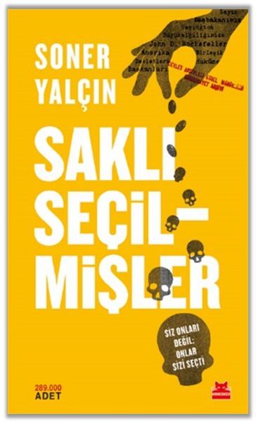 Saklı Seçilmişler SONER YALÇIN