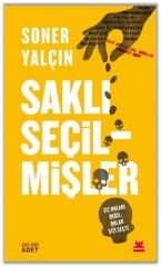 Saklı Seçilmişler SONER YALÇIN