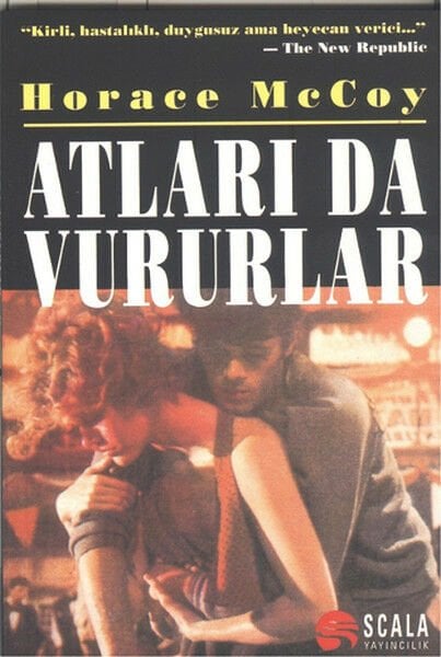 Atları da Vurdular HORACE MCCOY