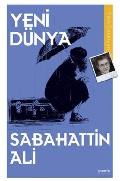 Yeni Dünya SABAHATTİN ALİ