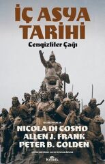 İç Asya Tarihi Cengizliler Çağı NİCOLA Dİ COSMO,ALLEN J. FRANK, PETER B. GOLDEN