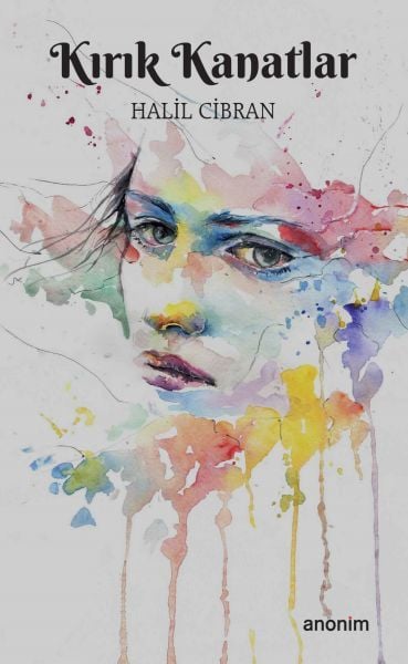 Kırık Kanatlar HALİL CİBRAN