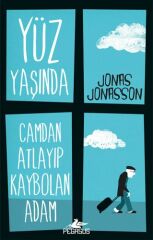 Yüz Yaşında Camdan Atlayıp Kaybolan Adam JONAS JONASSON