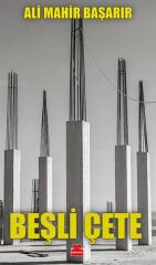 Beşli Çete ALİ MAHİR BAŞARIR