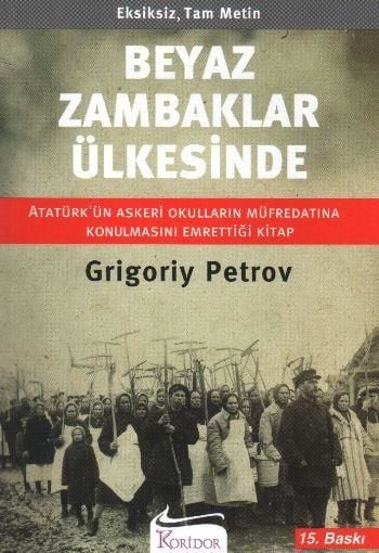 Beyaz Zambaklar Ülkesinde GRİGORİY PETROV