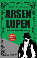 Arsen Lupen Herlock Sholmese Karşı MAURİCE LEBLANC