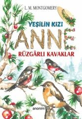 Yeşilin Kızı Anne Rüzgarlı Kavaklar L.M.MONTGOMERY