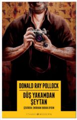 Düş Yakamdan Şeytan DONALD RAY POLLOCK