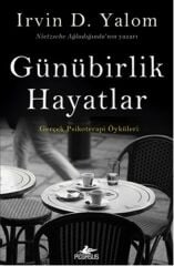 Günübirlik Hayatlar IRVIN D. YALOM
