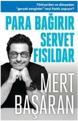 Para Bağırır Servet Fısıldar MERT BAŞARAN