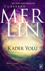 Merlin Kader Yolu 4.Kitap T. A. BARRON