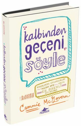 Kalbinden Geçeni Söyle Ciltli CAMMİE MCGOVERN
