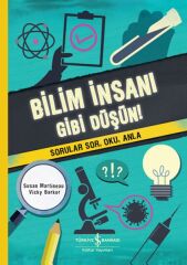 Bilim İnsanı Gibi Düşün! SUSAN MARTINEAU