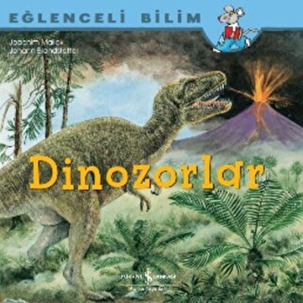 Eğlenceli Bilim Dinozorlar JOACHIM MALLOK