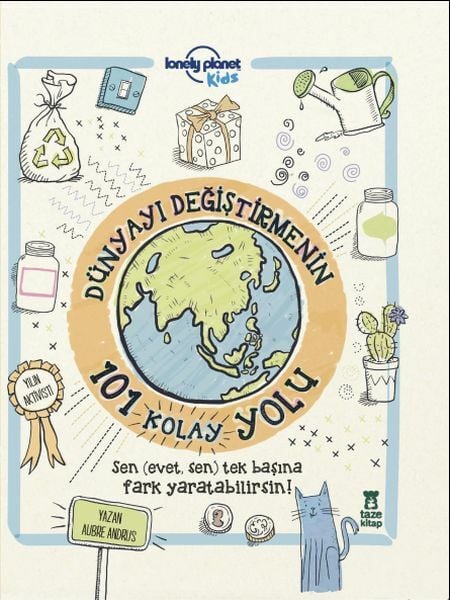 Dünyayı Değiştirmenin 101 Kolay Yolu AUBRE ANDRUS