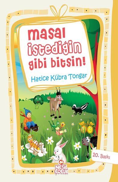 Masal İstediğin Gibi Bitsin Ciltli HATİCE KÜBRA TONGAR