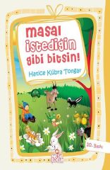 Masal İstediğin Gibi Bitsin Ciltli HATİCE KÜBRA TONGAR