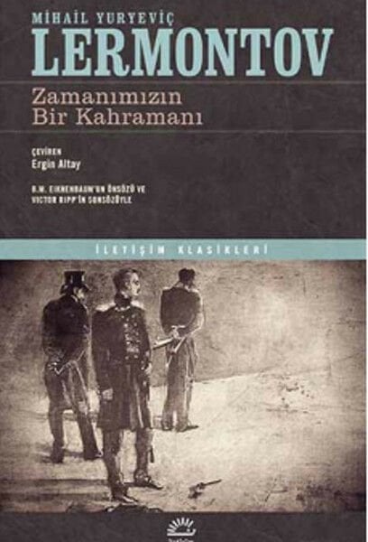 Zamanımızın Bir Kahramanı MİHAİL YURYEVİÇ LERMONTOV