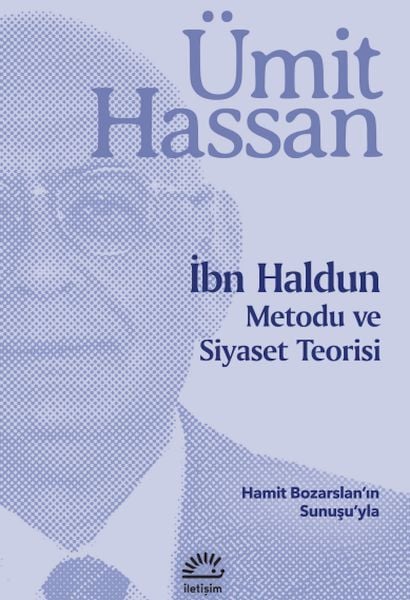 İbn Haldun Metodu Ve Siyaset Teorisi ÜMİT HASSAN
