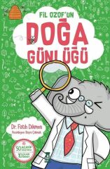 Fil Ozof'un Doğa Günlüğü FATİH DİKMEN