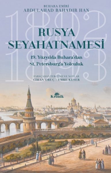 Rusya Seyahatnamesi ABDULAHAD BAHADIR HAN