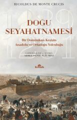 Doğu Seyahatnamesi RİCOLDUS DE MONTE CRUCİS