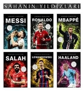 Sahanın Yıldızları Seti 6 Kitap (Salah-Messi-Ronaldo-Mbabbe-Lewandowski-Haaland)