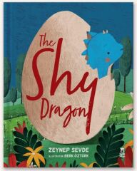The Shy Dragon Ciltli ZEYNEP SEVDE