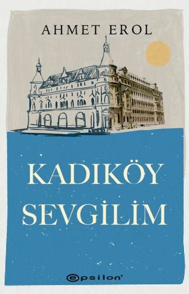 Kadıköy Sevgilim AHMET EROL