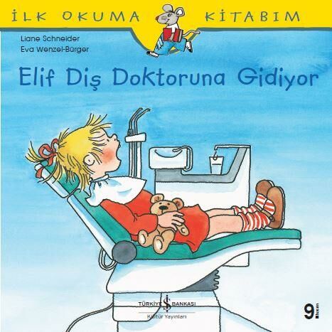 Elif Diş Doktoruna Gidiyor Liane Schneider