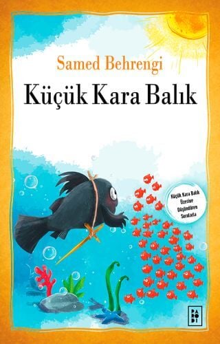 Küçük Kara Balık SAMED BEHRENGİ