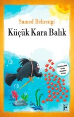 Küçük Kara Balık SAMED BEHRENGİ