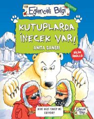 Kutuplarda İnecek Var ANİTA GANERİ