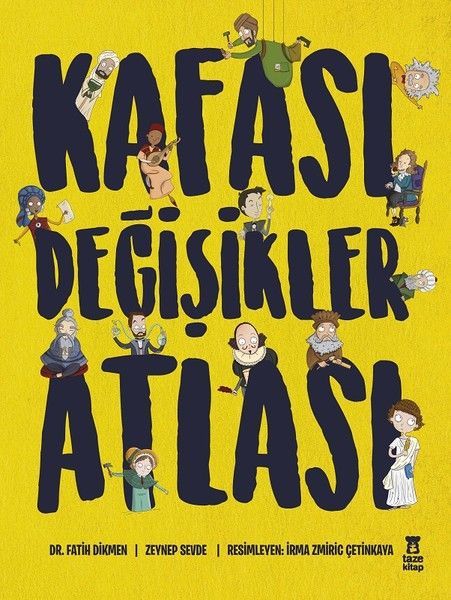 Kafası Değişikler Atlası Ciltli ZEYNEP SEVDE