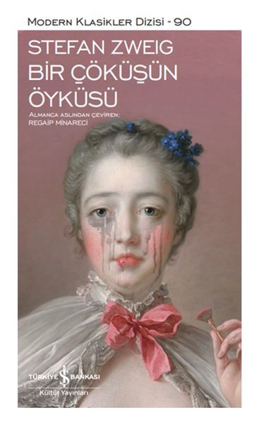 Bir Çöküşün Öyküsü - Sert Kapak STEFAN ZWEIG