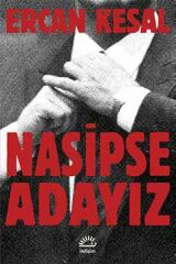 Nasipse Adayız ERCAN KESAL