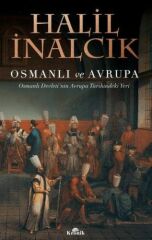 Osmanlı ve Avrupa HALİL İNALCIK