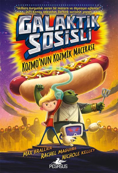 Galaktik Sosisli 1 Kozmonun Kozmik Macerası Ciltli MAX BRALLIER