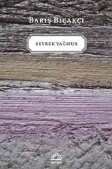 Seyrek Yağmur BARIŞ BIÇAKÇI