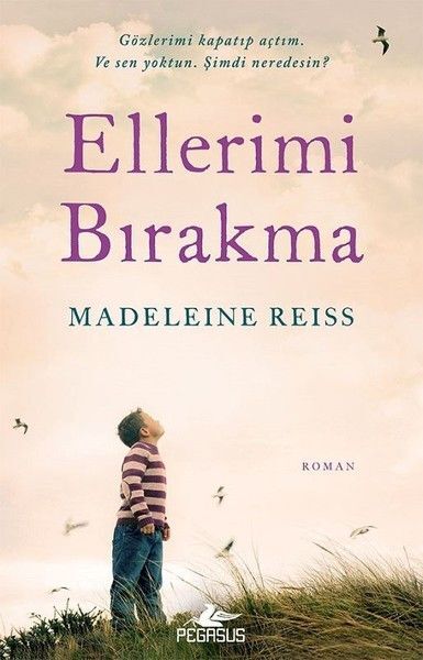 Ellerimi Bırakma MADELEİNE REİSS