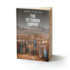 The Ottoman Empire HALİL İNALCIK