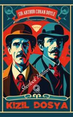 Sherlock Holmes Kızıl Dosya Ciltli ARTHUR CONAN DOYLE