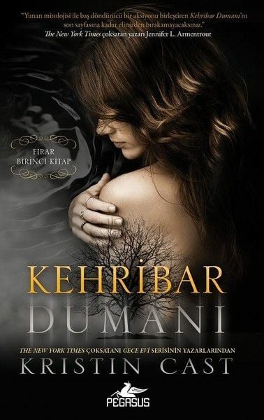 Kehribar Dumanı Firar 1. Kitap KRİSTİN CAST