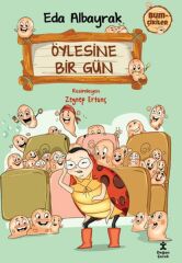 Bumçikiler 2: Öylesine Bir Gün EDA ALBAYRAK