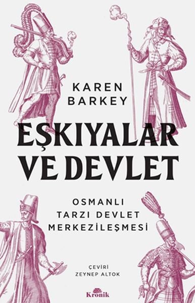 Eşkıyalar ve Devlet KAREN BARKEY