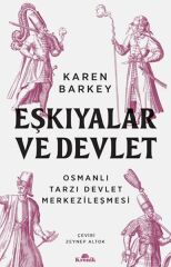 Eşkıyalar ve Devlet KAREN BARKEY