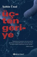 Üçten Geriye ŞAHİN ÜNAL