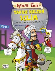 Yavuz Sultan Selim - Hayallere Sığmayan Padişah METİN ÖZDAMARLAR